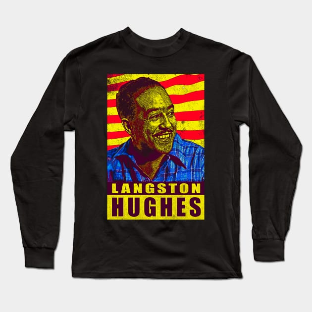 Langston Hughes - For Equality, Against Racism Long Sleeve T-Shirt by Exile Kings 